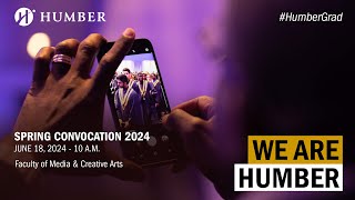 HumberGrad Spring 2024  Ceremony 1 of 11  June 18 at 10 am [upl. by Yeh]