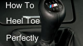 How To Heel Toe Downshift Perfectly Every Time [upl. by Lion]