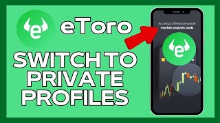 How to Switch to Private Profile on Etoro 2024 [upl. by Cora466]