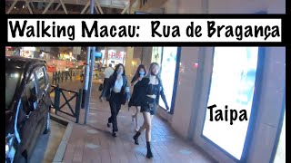 4K Walking Macau Rua De Bragança  布拉干薩街 [upl. by Sabah]