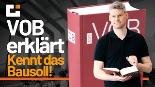 VOB erklärt  Was ist das Bausoll und warum ist es so wichtig [upl. by Broeker890]