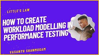 How do you create Workload modelling in Performance Testing [upl. by Atsyrt]