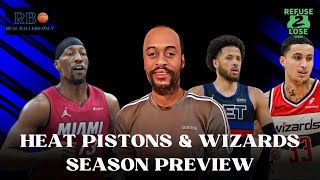 Heat Pistons amp Wizards Season Preview [upl. by Ajar]