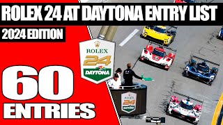 60 CARS CONFIRMED TO ROLEX 24 AT DAYTONA 2024 EDITION IMSA FULL ENTRY LIST [upl. by Katina873]