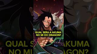 dragon tem uma Akuma no mi divina🤔 onepiece animeedit shorts manga otaku [upl. by Horbal]