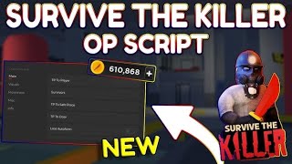 Survive the Killer Script Solara Supported Roblox Script  Not Patched  Anti Ban [upl. by Nosac]