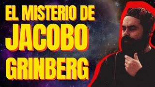 Jacobo Grinberg ¿quién es [upl. by Kinchen]