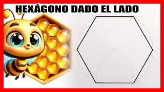 Cómo hacer un hexágono dado el lado Tutorial Completo [upl. by Naimerej]