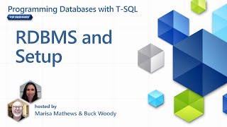 RDBMS and Setup 1 of 7  Programming Databases with TSQL for Beginners [upl. by Ylenaj342]