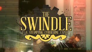 The Swindle  All Formats Launch Trailer [upl. by Bove19]