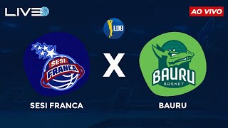 SESI FRANCA x BAURU BASKET  AO VIVO l LDB  LIGA DE DESENVOLVIMENTO DE BASQUETE [upl. by Rahman]