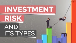 ⚠ Investment Risk and Its Types [upl. by Phio]