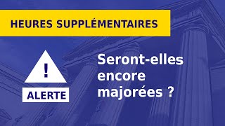 RÉMUNÉRATION DES HEURES SUPPLÉMENTAIRES [upl. by Bodkin]