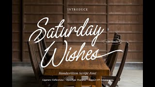 Saturday Wishes Font Download [upl. by Elesig]