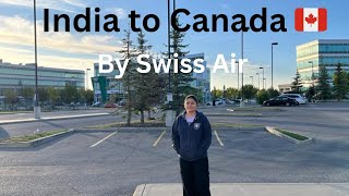 My first trip to Canada New Delhi to Calgary By Swiss Air  Vlog  calgary canada [upl. by Ferretti]