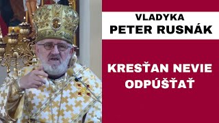 Biblia sa pekne počúva a číta ale skutek utek  VLADYKA PETER RUSNÁK  HOMÍLIA  KÁZEŇ [upl. by Gilletta]