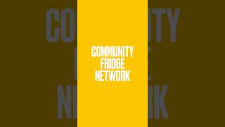 What is the Community Fridge Network 🍲 [upl. by Catherin]