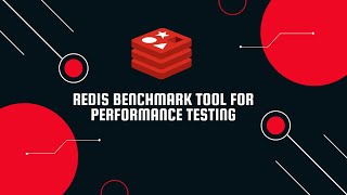 How to Use Redis Benchmark Tool for Performance Testing [upl. by Jamie382]