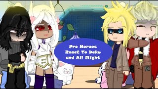 II Pro Heroes React to Season 6 II Prt 2 II All Might amp Deku Vs Wolfram II READ DESCRIPTION I [upl. by Aicilav928]