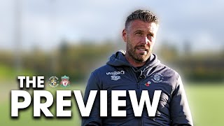 Rob Edwards on Sundays clash with Liverpool and Jürgen Klopp  The Preview [upl. by Rehc]