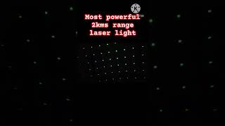 MOST POWERFUL 2KMS RANGE LASER LIGHT MUST SEE VIDEO  laser trending SHORT power mustwatch [upl. by Kleinstein]