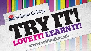 Solihull College Try it Open Events [upl. by Eimiaj]