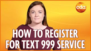 How to register for the 999 Text service for deaf and hard of hearing [upl. by Llerrahs688]