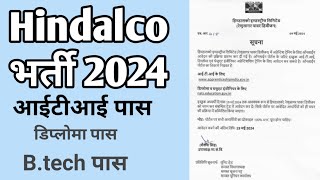 HIndalco New Vacancy 2024  Hindalco Recruitment  ITI Vacancy  Aditya birla vacancy Apprenticship [upl. by Dej]