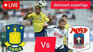 Brøndby if vs AGF aarhus  denmark superliga Live Football Match today live Score [upl. by Anelad]