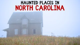 Most Haunted Places in North Carolina [upl. by Gagliano]