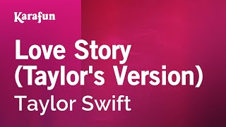 Love Story Taylors Version  Taylor Swift  Karaoke Version  KaraFun [upl. by Letnohs]