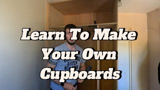 How To Make Your Own Cupboard [upl. by Allyce]