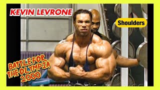 KEVIN LEVRONE  SHOULDERS  BATTLE FOR THE OLYMPIA 2000 [upl. by Mehelhteb]