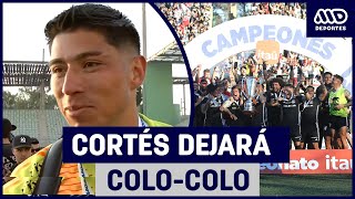 Brayan Cortés no sigue en ColoColo Arquero confirma que no renovará en el cuadro albo [upl. by Neih876]