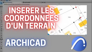 Comment insérer les coordonnées des bornes dun terrain TUTO ARCHICAD [upl. by Aisena227]