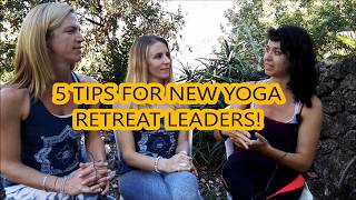 5 TIPS TO ORGANIZE A YOGA RETREAT ABROAD [upl. by Dlanar]