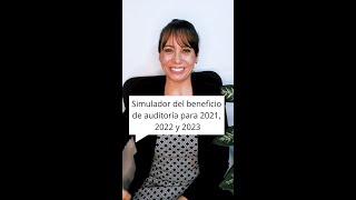 Simulador del beneficio de auditoría para 2021 2022 y 2023 shorts [upl. by Aible]