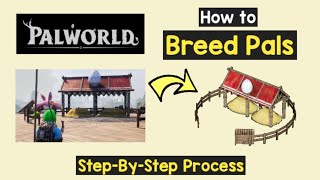 How to breed Pals  Breeding in PalWorld  Pal Breed  Pal World Game Breeding [upl. by Sileray]