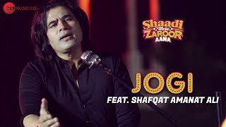 Jogi  Arko Ft Shafqat Amanat Ali  Shaadi Mein Zaroor Aana  Rajkummar Rao amp Kriti Kharbanda [upl. by Sabas]