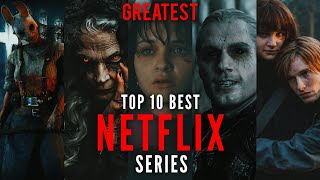 Top 10 NETFLIX Series  Best Series TV Shows on NETFLIX [upl. by Weinrich]