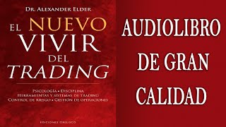 💰EL NUEVO VIVIR DEL TRADING 📈 PARTE 3 AUDIOLIBRO COMPLETO MEJOR CALIDAD [upl. by Uolyram]