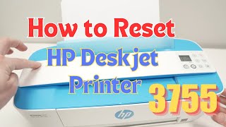 How to Reset Your HP Deskjet 3700 amp 3755 Printer [upl. by Sevart]