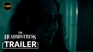 The Headmistress  OFFICIAL TRAILER [upl. by Bern]