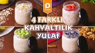 4 Farklı Kahvaltılık Yulaf  Kahvaltı Tarifleri [upl. by Dera]