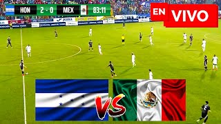 🔴 HONDURAS VS MEXICO PARTIDO EN VIVO  CONCACAF NATIONS LEAGUE FULL MATCH LIVE [upl. by Ladonna]