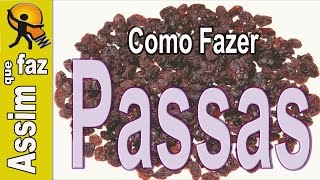 Como Fazer Passas das Uvas [upl. by Bron]