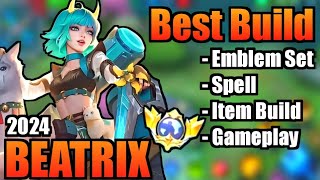 BEATRIX BEST BUILD 2024  TOP 1 GLOBAL BEATRIX BUILD  BEATRIX  MOBILE LEGENDS  MLBB [upl. by Ganny421]