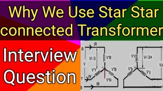 Purpose of Star star Connected Transformer Types of Transformer Why we use star star connection [upl. by Adnawaj]