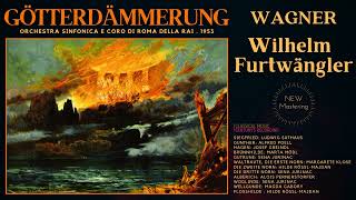 Wagner  Götterdämmerung  Der Ring des Nibelungen Crc Wilhelm Furtwängler Roma 1953 Remastered [upl. by Atiana393]