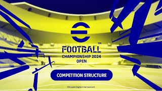 eFootball™ Championship Open 2024 Competition Structure [upl. by Evers]